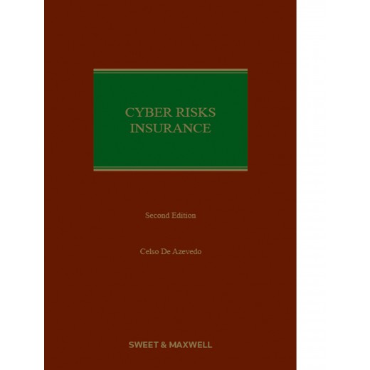 Cyber Risks Insurance: Law and Practice 2nd ed